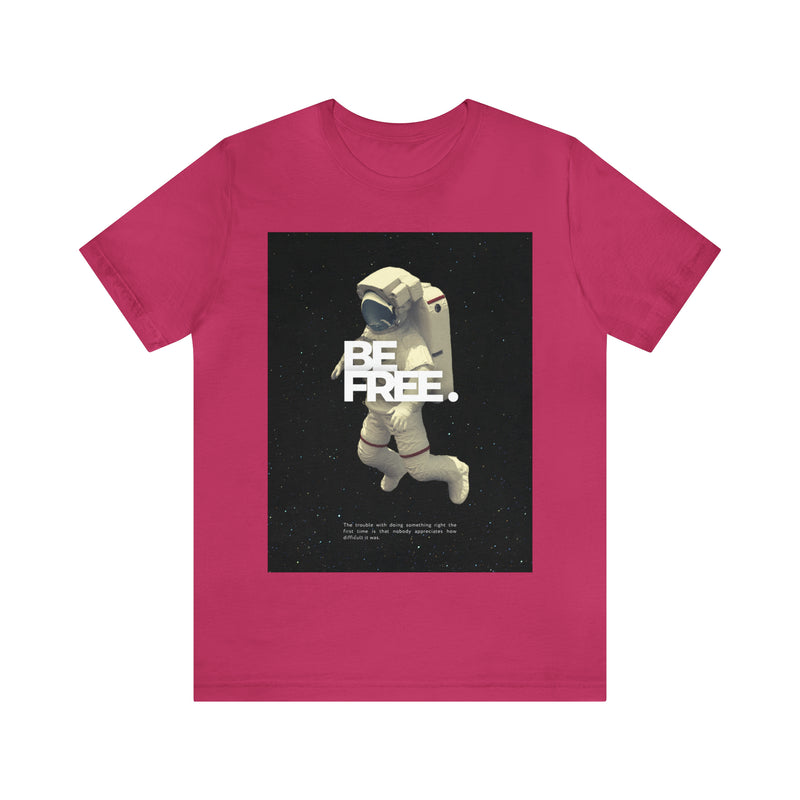 Be Free Unisex™  Tee