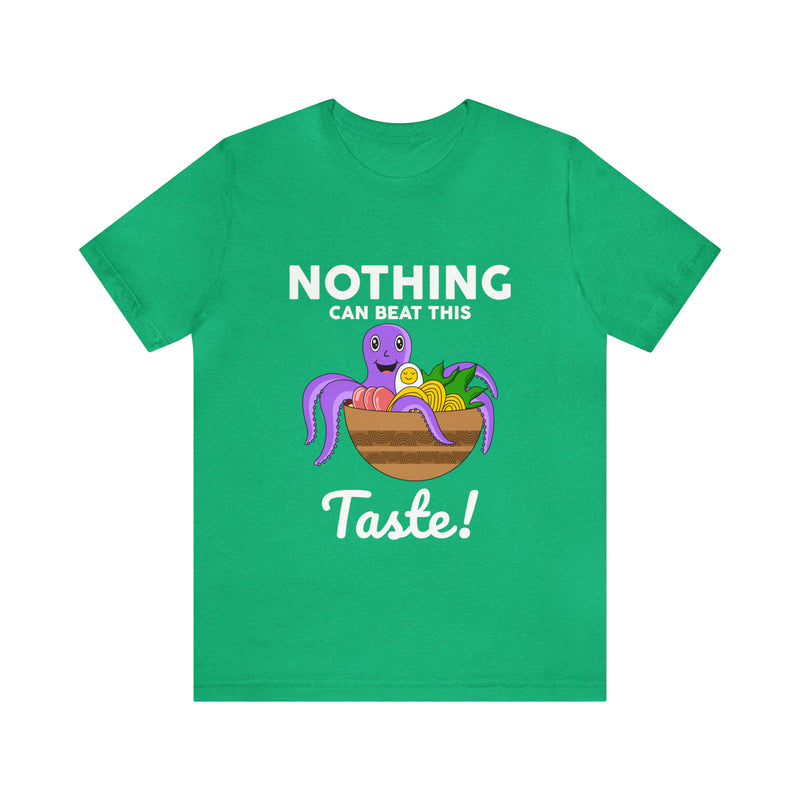 Taste Unisex™ Tee