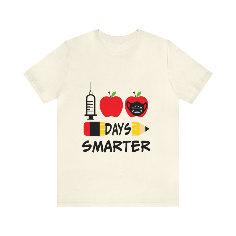 1st Days Smarter Unisex™ Tee