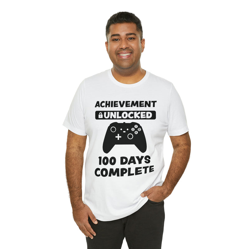 Achievement Unlocked 100 Day complete  Unisex™  Tee