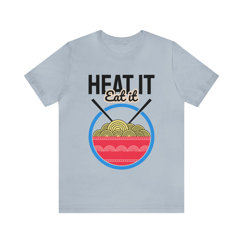 Heat It Eat It Unisex™ Tee