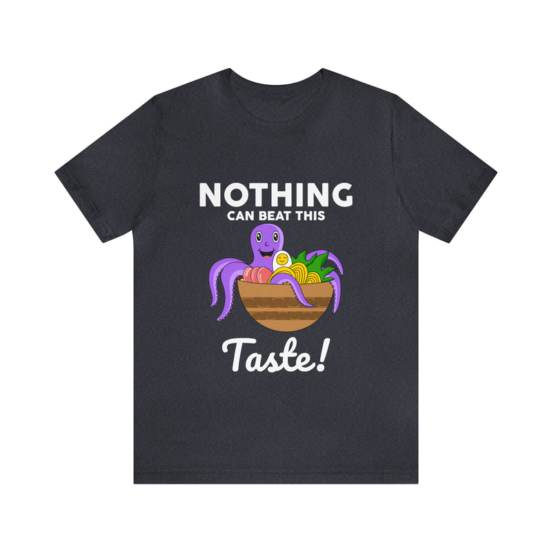 Taste Unisex™ Tee