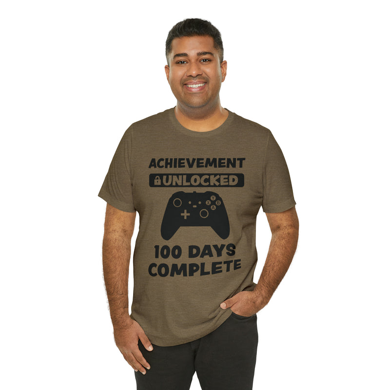 Achievement Unlocked 100 Day complete  Unisex™  Tee