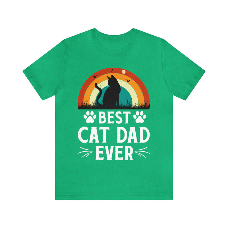 Best Cat Dad Ever Unisex™  Tee