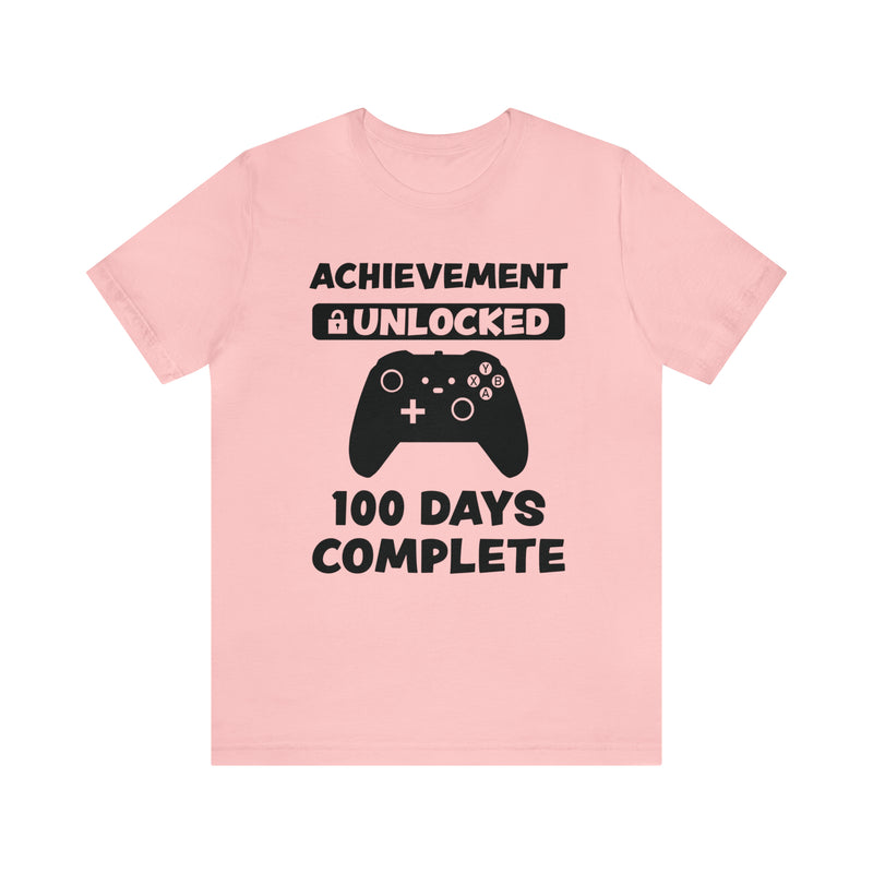 Achievement Unlocked 100 Day complete  Unisex™  Tee