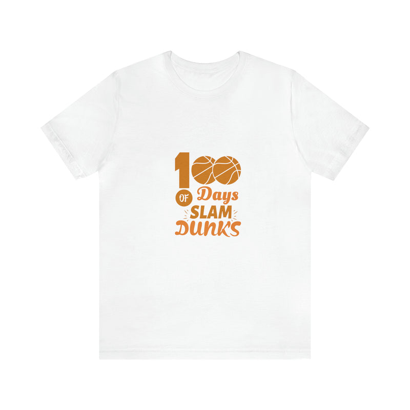 Slam Dunks Days  Unisex™ Tee