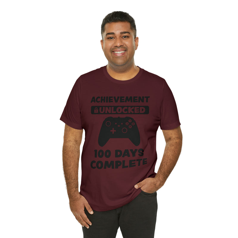 Achievement Unlocked 100 Day complete  Unisex™  Tee