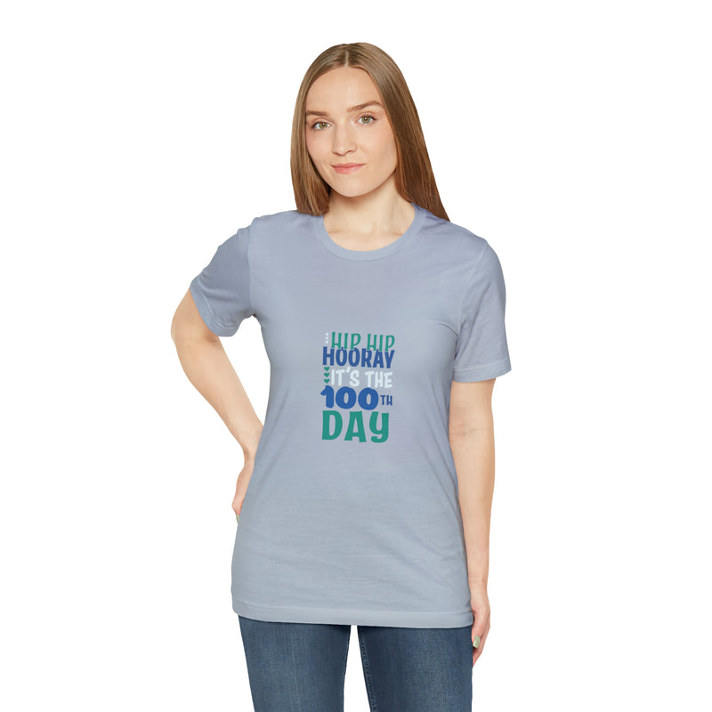 Hooray 100th Days Unisex™  Tee