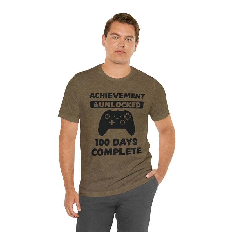 Achievement Unlocked 100 Day complete  Unisex™  Tee