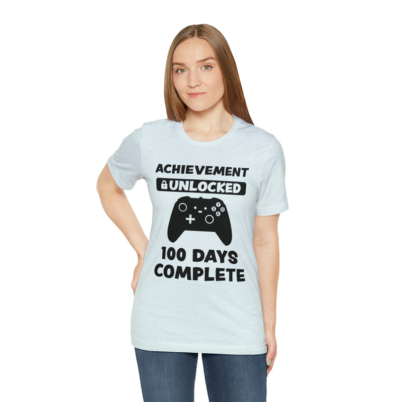 Achievement Unlocked 100 Day complete  Unisex™  Tee