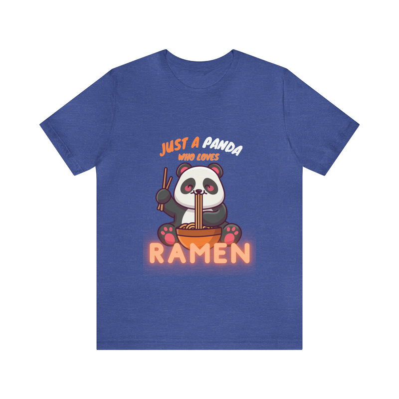 Just A Panda Unisex™  Tee