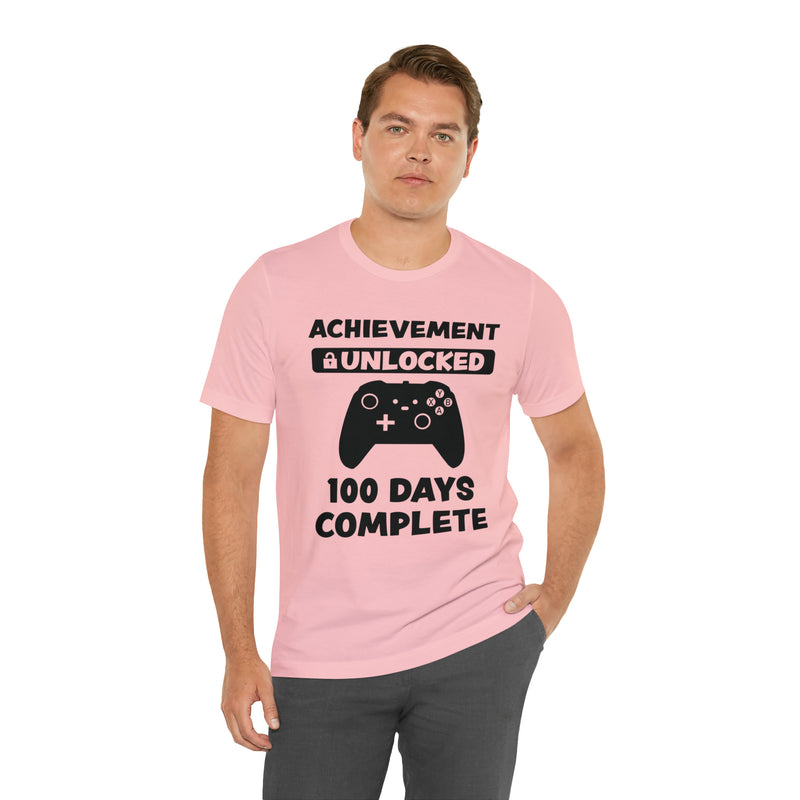 Achievement Unlocked 100 Day complete  Unisex™  Tee