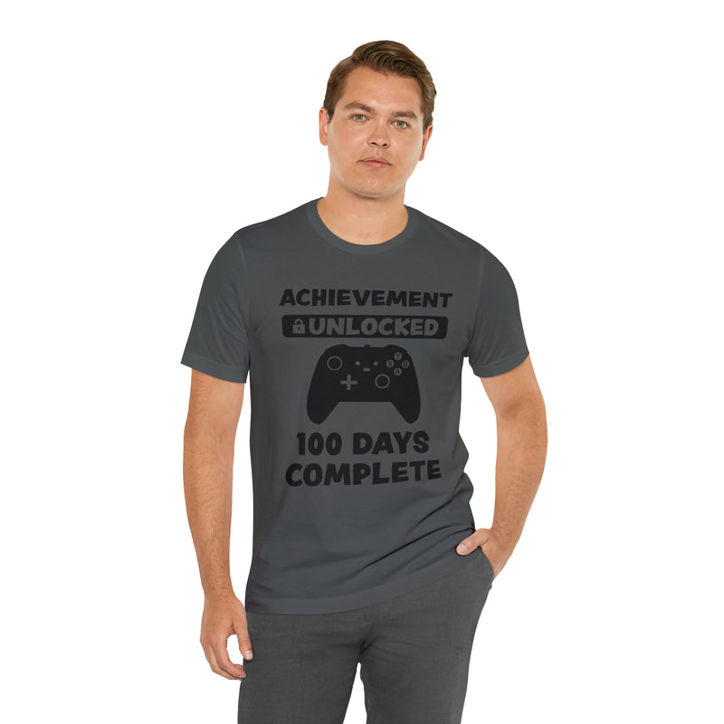 Achievement Unlocked 100 Day complete  Unisex™  Tee