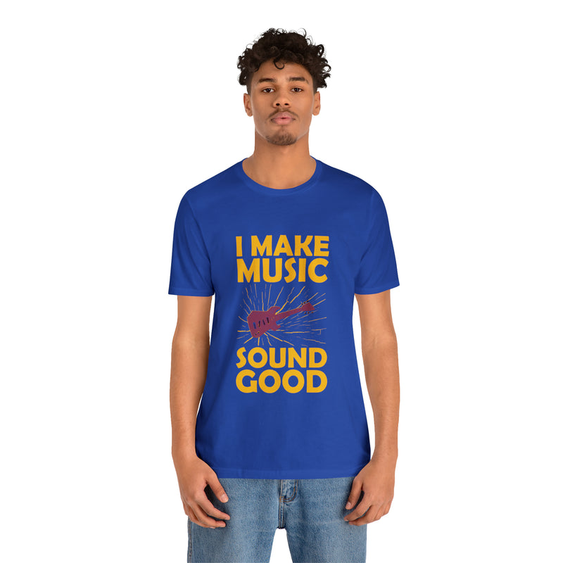 Sound Good Unisex™ Tee