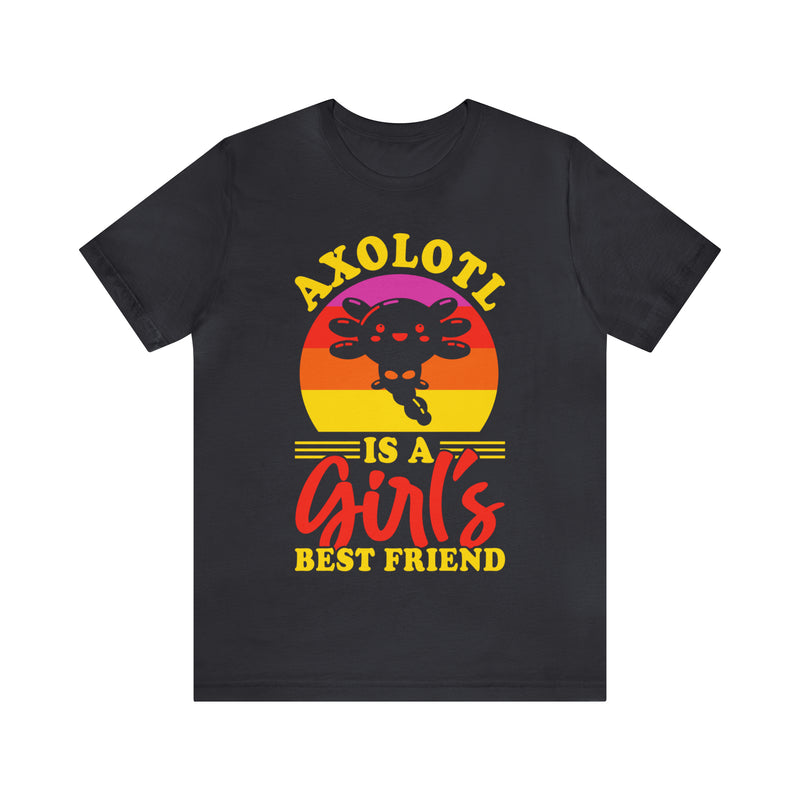 Axolotl Girls Bestfriend Unisex™ Tee