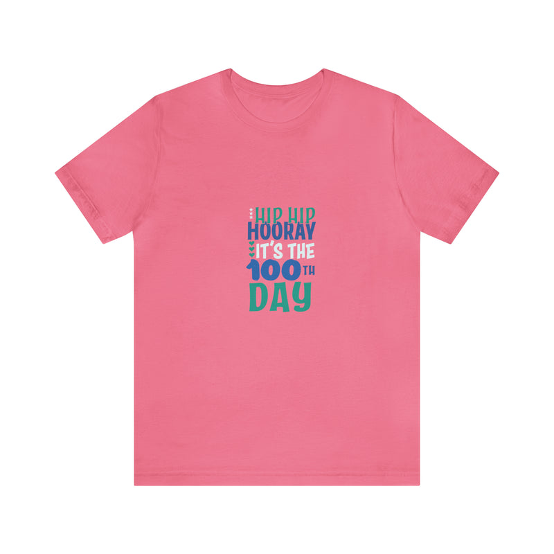 Hooray 100th Days Unisex™  Tee