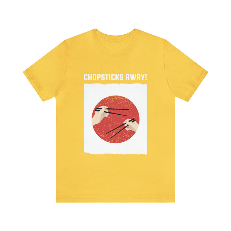 Chopsticks Away Unisex™ Tee