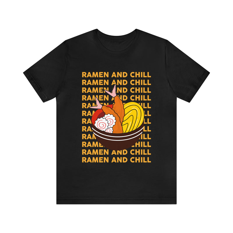 Ramen And Chill Unisex™ Tee