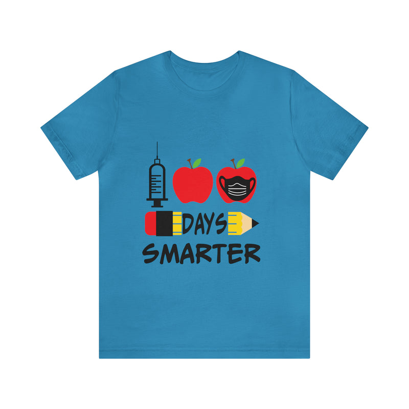 1st Days Smarter Unisex™ Tee