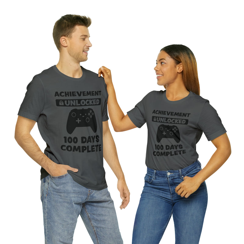 Achievement Unlocked 100 Day complete  Unisex™  Tee