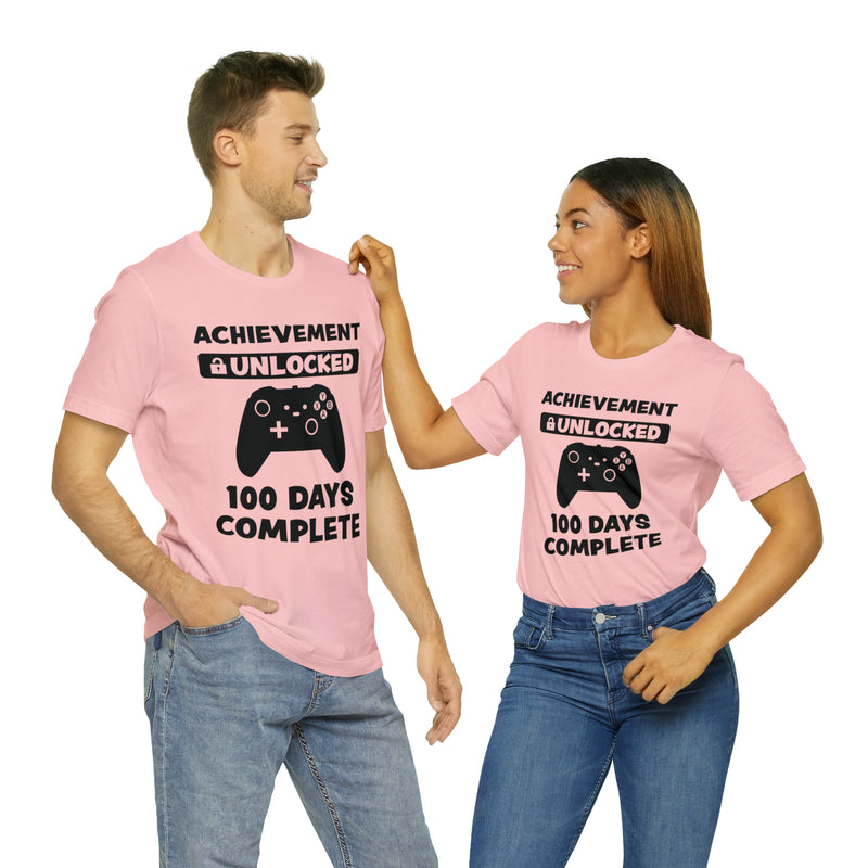 Achievement Unlocked 100 Day complete  Unisex™  Tee