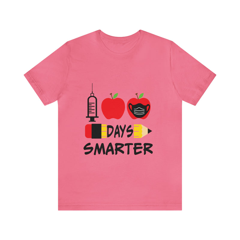 1st Days Smarter Unisex™ Tee