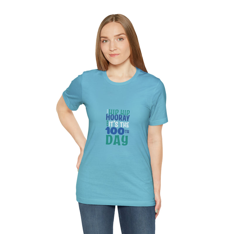 Hooray 100th Days Unisex™  Tee