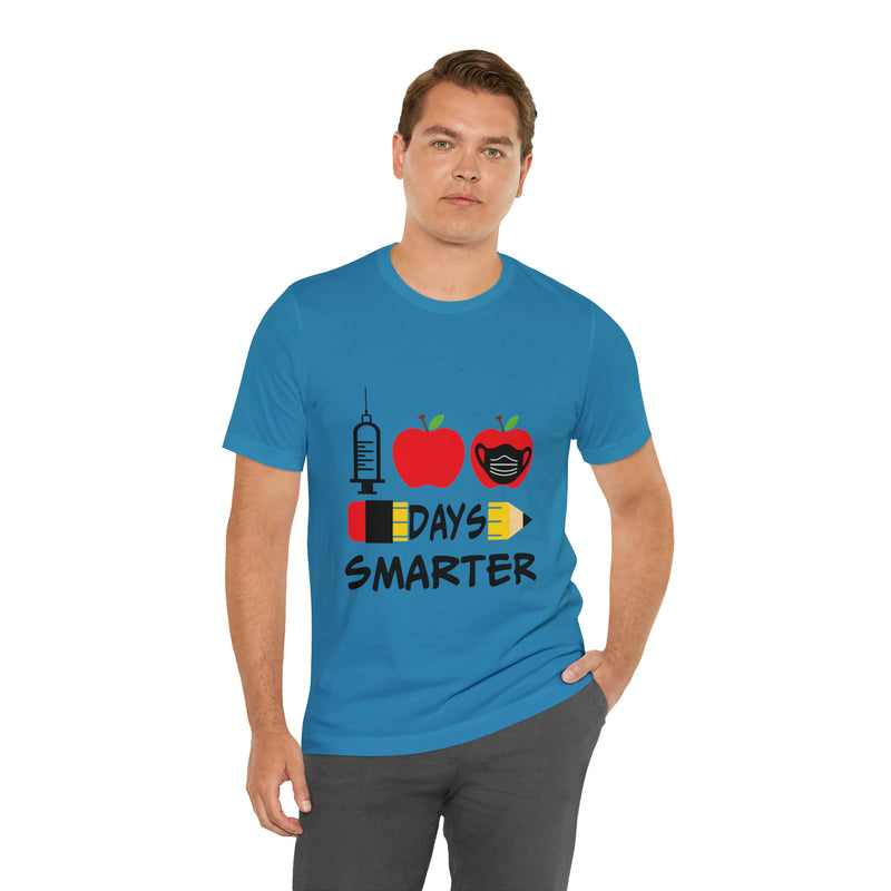 1st Days Smarter Unisex™ Tee