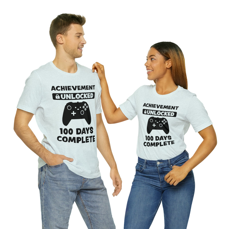 Achievement Unlocked 100 Day complete  Unisex™  Tee