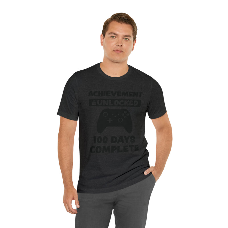 Achievement Unlocked 100 Day complete  Unisex™  Tee