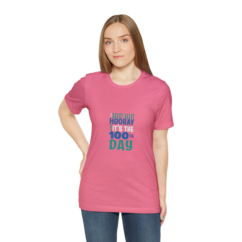 Hooray 100th Days Unisex™  Tee