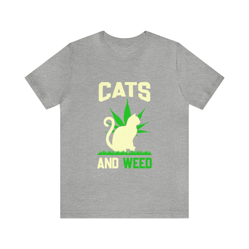 Cats And Weed Unisex™  Tee