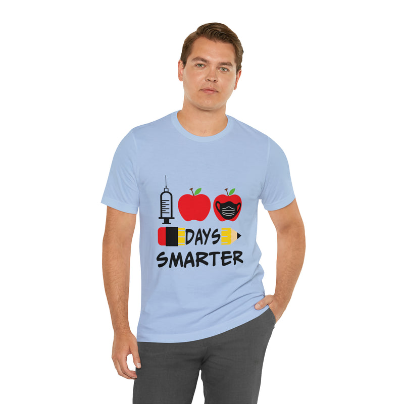 1st Days Smarter Unisex™ Tee