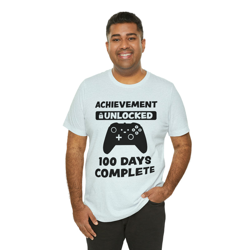 Achievement Unlocked 100 Day complete  Unisex™  Tee