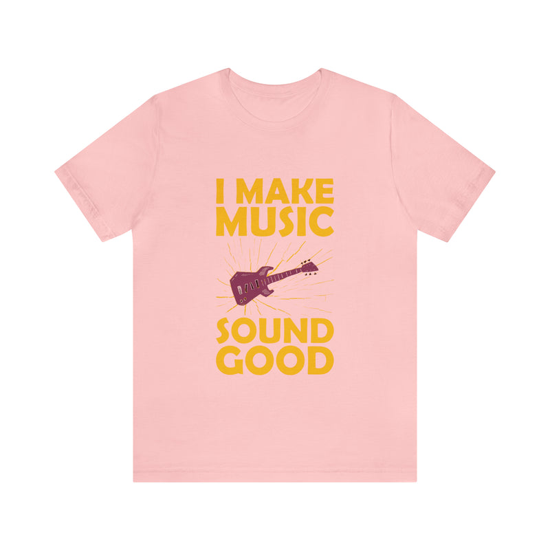 Sound Good Unisex™ Tee