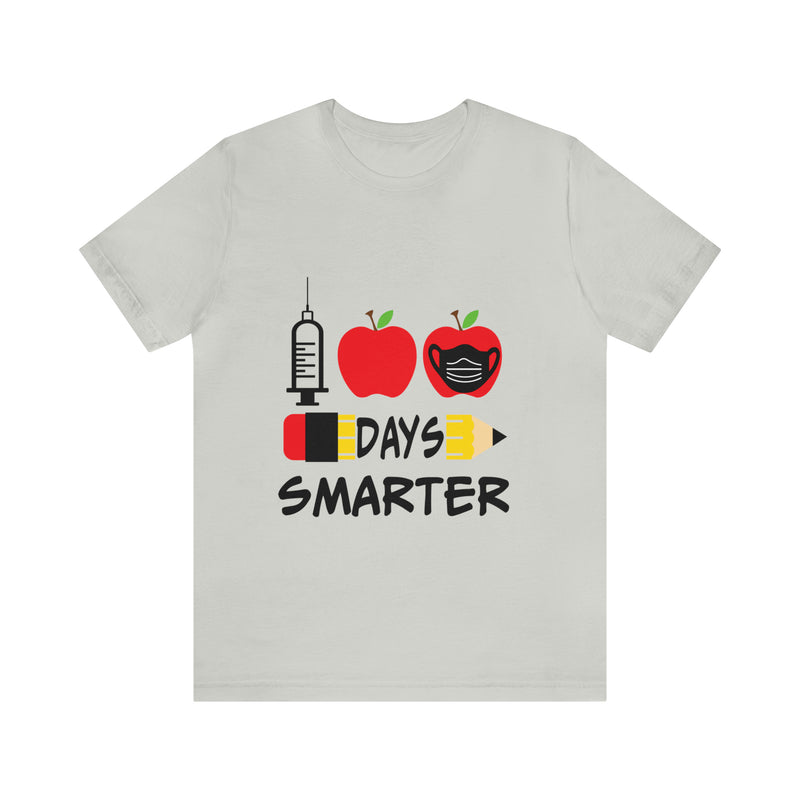 1st Days Smarter Unisex™ Tee