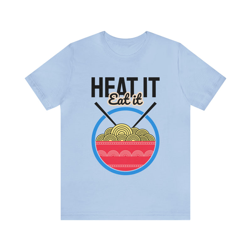 Heat It Eat It Unisex™ Tee