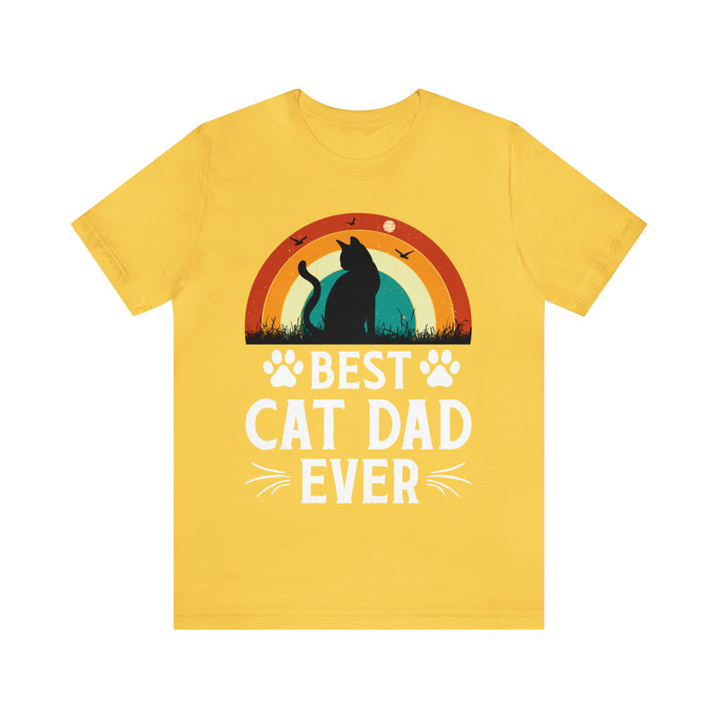 Best Cat Dad Ever Unisex™  Tee