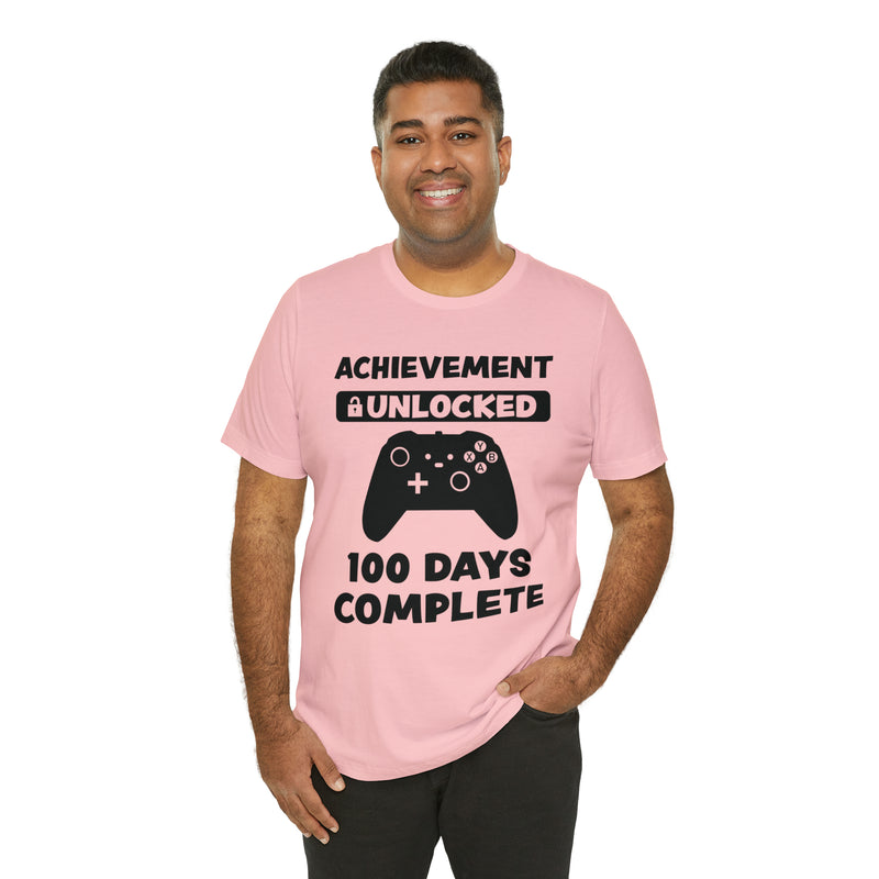 Achievement Unlocked 100 Day complete  Unisex™  Tee