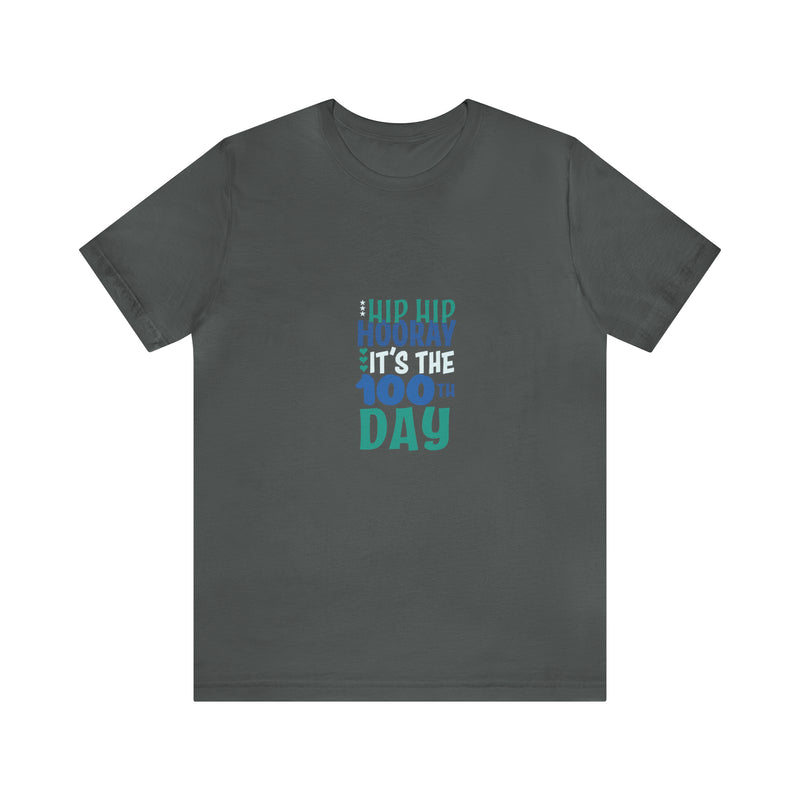 Hooray 100th Days Unisex™  Tee