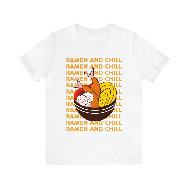 Ramen And Chill Unisex™ Tee