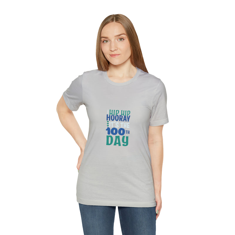 Hooray 100th Days Unisex™  Tee